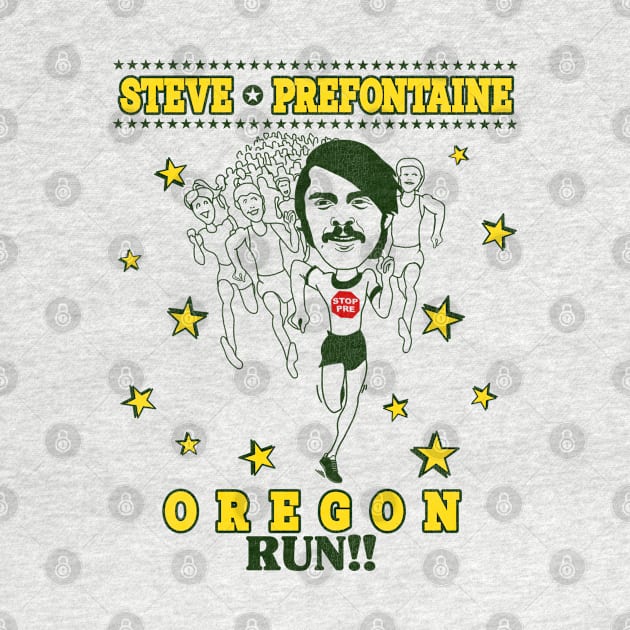 Steve Prefontaine Oregon Run! by darklordpug